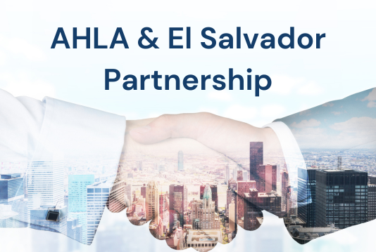 AHLA & El Salvador Partner to Resolve Labour Shortages